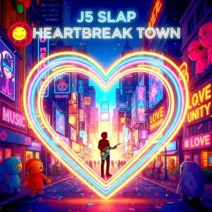 Album Heartbreak Town from J5 Slap