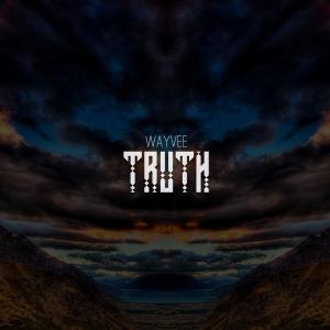 ดาวน์โหลดและฟังเพลง Truth พร้อมเนื้อเพลงจาก Wayvee