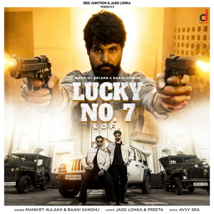 Album Lucky No. 7 (Lofi) oleh Mankirt Aulakh