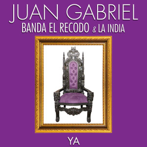 อัลบัม Ya ศิลปิน Juan Gabriel