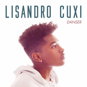 收聽Lisandro Cuxi的Danser歌詞歌曲