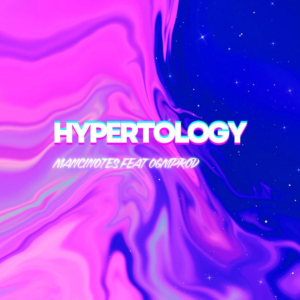 Hypertology (feat. ogmprod) (Explicit)
