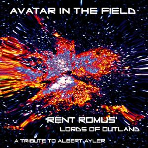 Rent Romus' Lords of Outland, Avatar In The Field