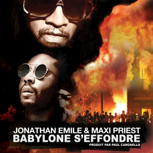 Listen to Babylone s'effondre song with lyrics from Jonathan Emile