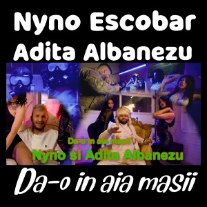 ดาวน์โหลดและฟังเพลง Da-o in aia masii พร้อมเนื้อเพลงจาก Nyno Escobar