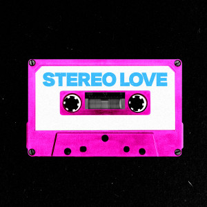 Stereo Lovers的專輯Stereo Love