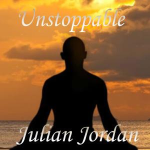 Album Unstoppable from Julian Jordan