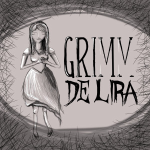 Dengarkan De Lira lagu dari Grimm dengan lirik