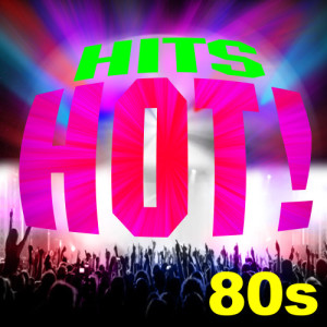 Hot Hits! Remixed的專輯Hot! Hits 80S