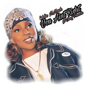 Album You Ain't Right (feat. Yung Preach) (Explicit) oleh Eddie MMack
