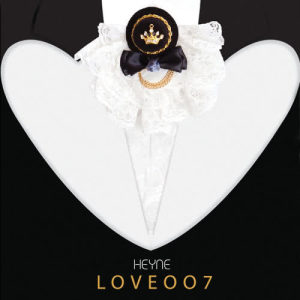 ดาวน์โหลดและฟังเพลง LOVE007 พร้อมเนื้อเพลงจาก HEYNE
