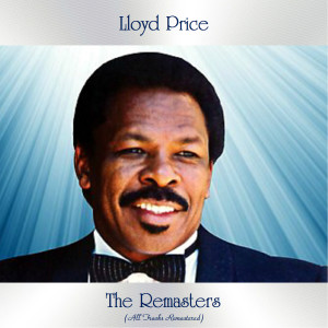 The Remasters (All Tracks Remastered) dari Lloyd Price