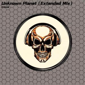Album Unknown Planet (Extended Mix) from Syeam