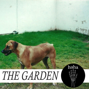 Dengarkan lagu Haha nyanyian The Garden dengan lirik