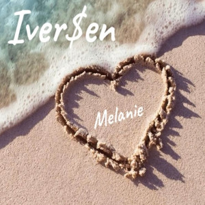 收聽Iver$en的Melanie歌詞歌曲