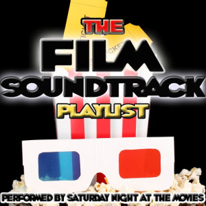 The Film Soundtrack Playlist (Explicit)