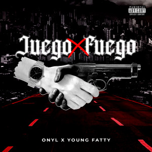 Album Juego x Fuego (Explicit) from Onyl