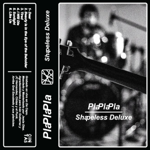 Album Shapeless Deluxe from Pla Pla Pla