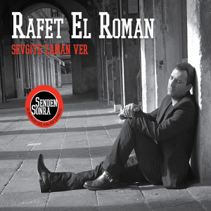 Dengarkan Senden Sonra lagu dari Rafet El Roman dengan lirik