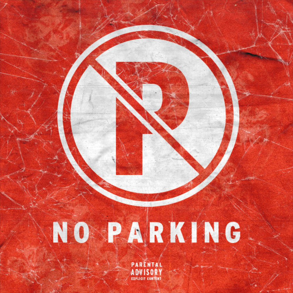 No Parking (Explicit)