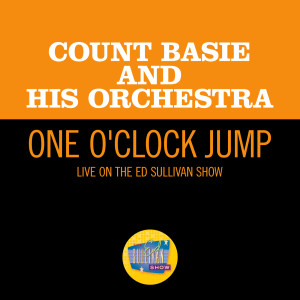 Count Basie and His Orchestra的專輯One O'Clock Jump (Live On The Ed Sullivan Show, May 29, 1960)