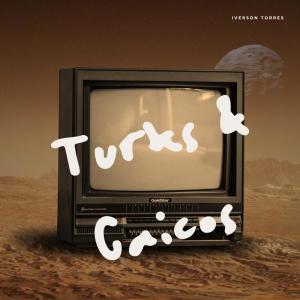 Dengarkan Turks & Caicos (Explicit) lagu dari Iverson Torres dengan lirik
