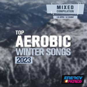 Album Top Aerobic Winter Songs 2023 (15 Tracks Non-Stop Mixed Compilation For Fitness & Workout - 135 Bpm / 32 Count) oleh Heartclub