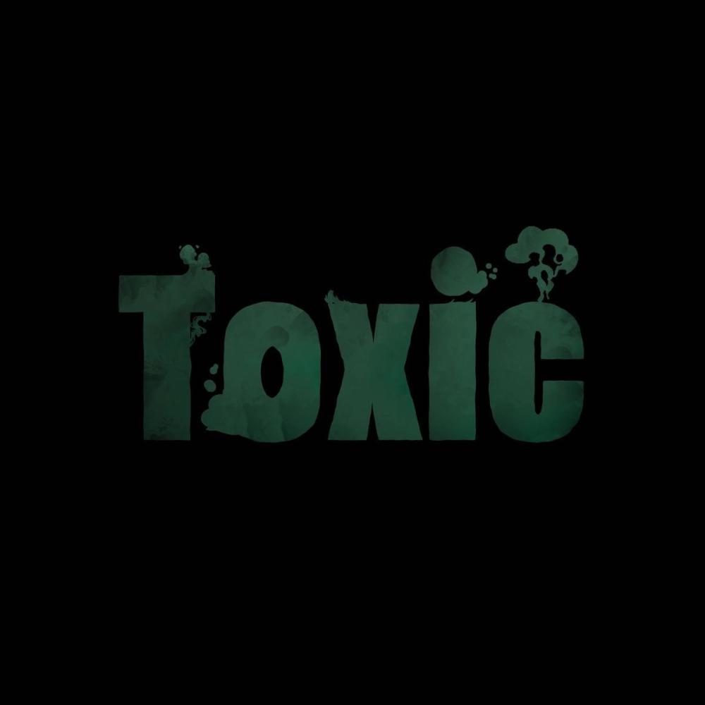 Toxic (Explicit)