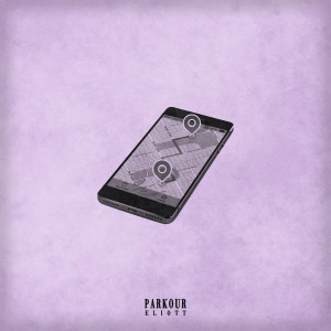 Album Parkour (Explicit) from Eliott