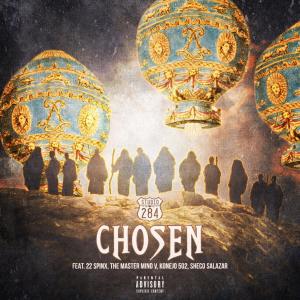 收聽T.O.G的Chosen (feat. 22 Spinx, The Master Mind V, Sheco Salazar & Konejo 502) (Explicit)歌詞歌曲