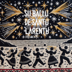 Album Su ballu de Santu Larentu (Remix) from Sardus Pater