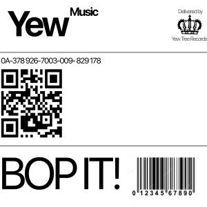 Yew的專輯Bop it! (Explicit)