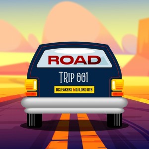 Album Road Trip 001 (DJ Mix) from DC Leakers