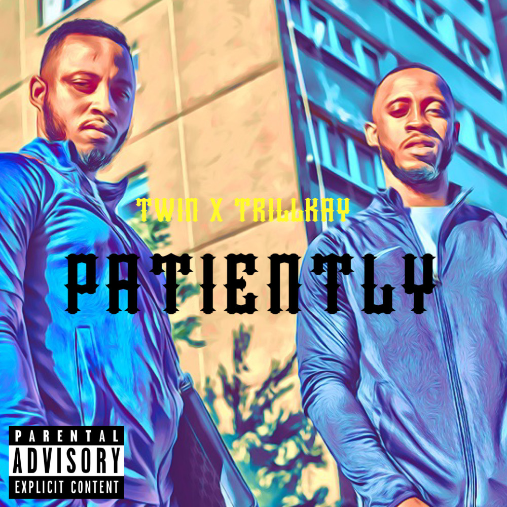 Patiently (Explicit)