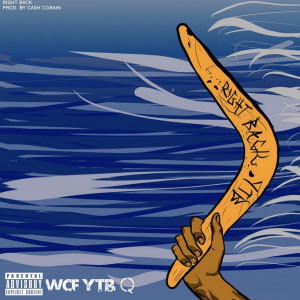 Listen to Right Back (Explicit) song with lyrics from YTB