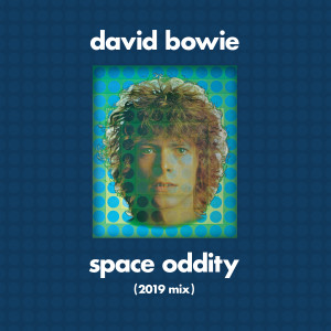 David Bowie的專輯Space Oddity (2019 Mix)