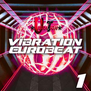 Various的專輯Vibration Eurobeat 1