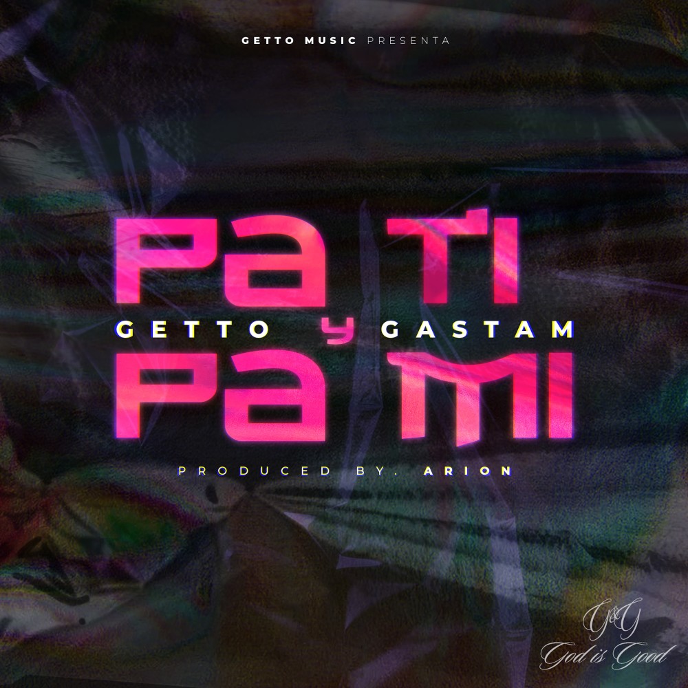 Pa Ti y Pa Mi (Explicit)