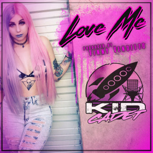 ดาวน์โหลดและฟังเพลง Love Me พร้อมเนื้อเพลงจาก Kid Cadet