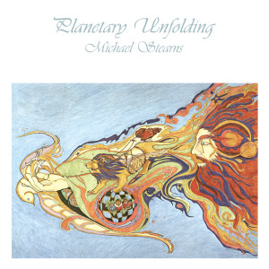 Album Planetary Unfolding (2022 Remaster) oleh Michael Stearns