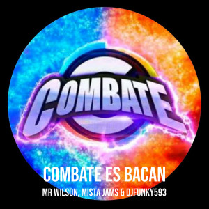 Album Combate Es Bacan oleh Mr Wilson
