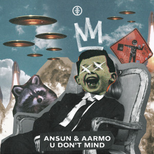 ดาวน์โหลดและฟังเพลง U Don't Mind พร้อมเนื้อเพลงจาก Ansun