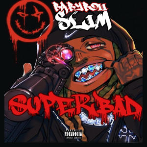 K $lim的專輯SuperBad (Explicit)