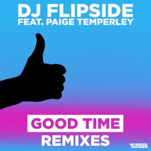 ดาวน์โหลดและฟังเพลง Good Times (feat. Paige Temperley) (Marquee Remix Radio Edit) พร้อมเนื้อเพลงจาก DJ Flipside