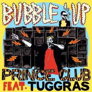 收聽Prince Club的Bubble Up歌詞歌曲
