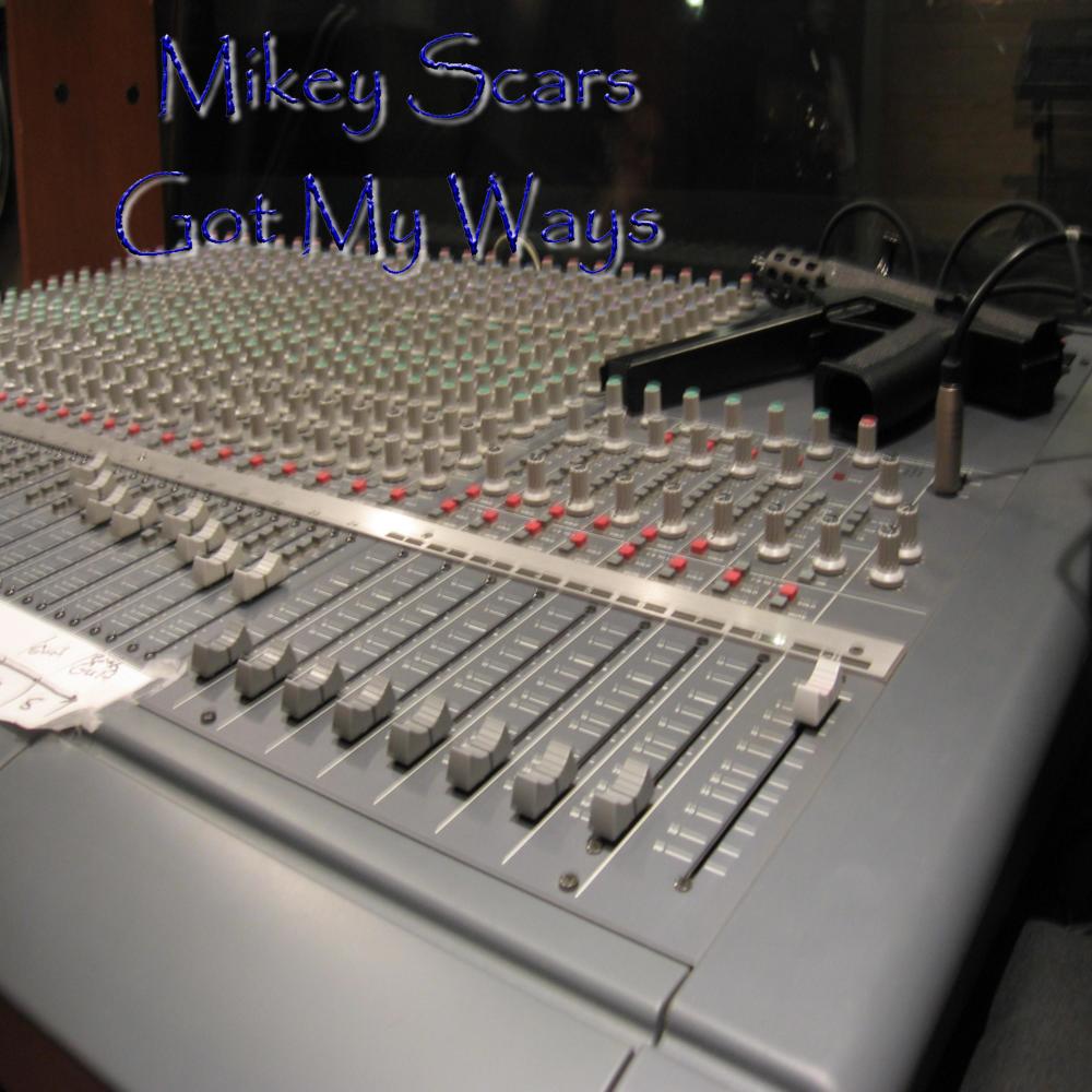 Got My Ways (Explicit)