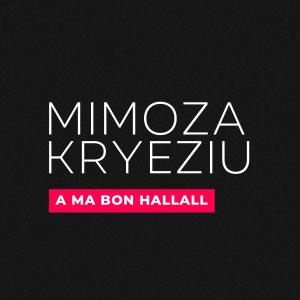 Album A ma bon Hallall from Mimoza Kryeziu