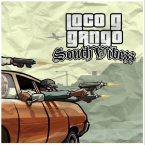 ดาวน์โหลดและฟังเพลง GANGO (feat. Loco G) (Explicit) พร้อมเนื้อเพลงจาก South Vibezz