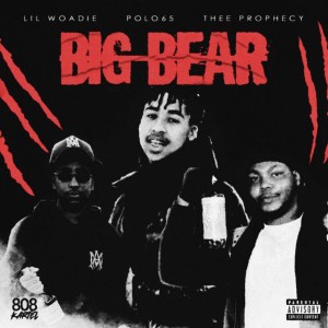 อัลบัม Big Bear (Explicit) ศิลปิน Thee Prophecy