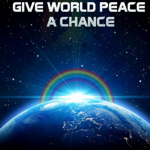 Album Give World Peace a Chance from George Mentz